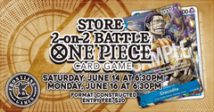 One piece: Store 2-on-2 Battle Event! | Mon, Jun 16 at 6:30PM